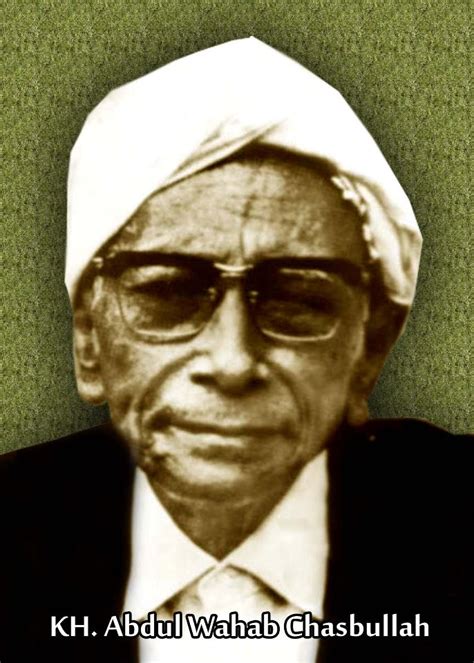 Biografi Pahlawan Nasional Dari Pesantren Abdul Wahab Hasbullah