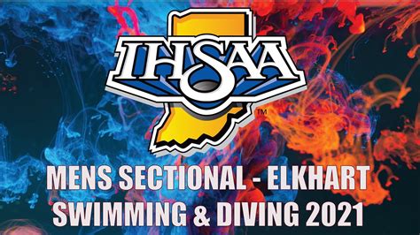 Ihsaa Sectionals Men Swimming Final Elkhart 2021 Youtube
