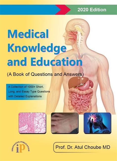 Medical Knowledge And Education A Book Of Questions And Answers 2020