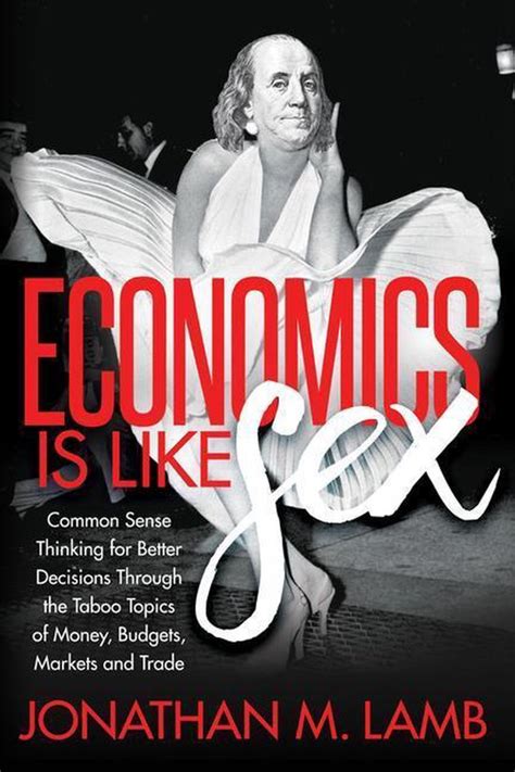 Economics Is Like Sex Ebook Jonathan M Lamb 9781683507239 Boeken