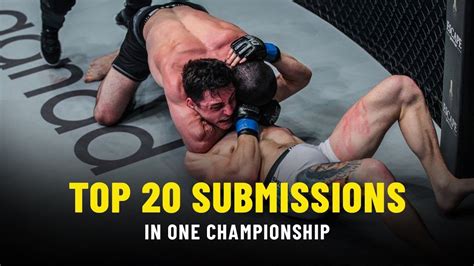 Top 20 Submissions In One Championship One Highlights Youtube