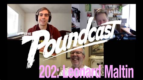the poundcast 202 leonard maltin youtube