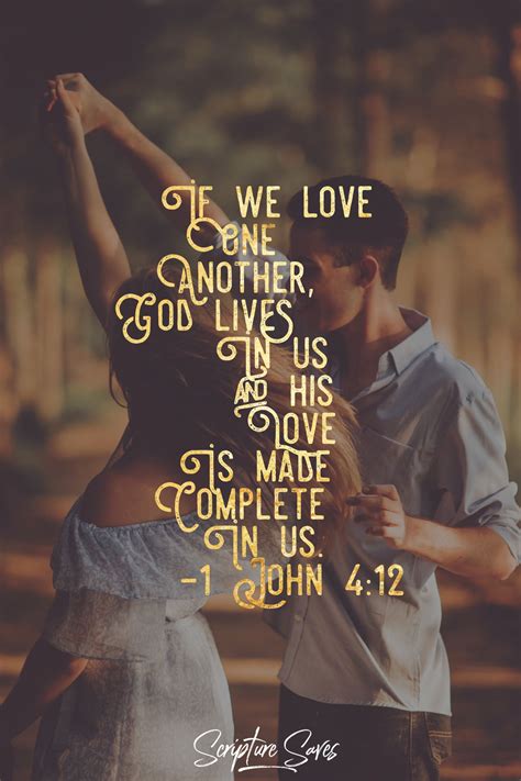 When You Love Each Other God Will Complete Your Relationship Scripture Saves Bible Verses