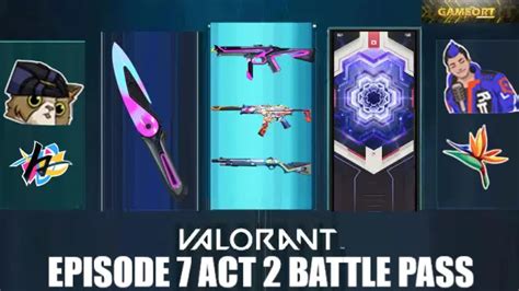 Valorant Episode 7 Act 2 Battle Pass New Skins Sprays And Cosmetics