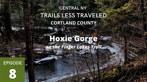Finger Lakes Trail: Hoxie Gorge | Central NY Trails Less Traveled - YouTube