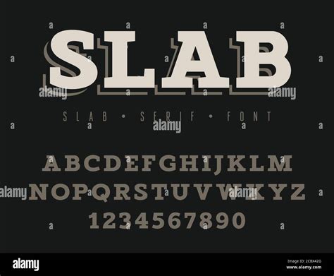 Slab Serif Vector Alphabet Uppercase Letters And Numbers Slab Serif