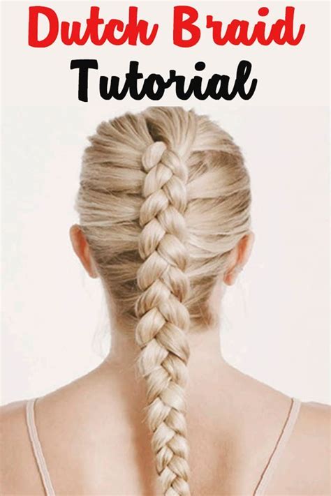 How To Dutch Braid Your Own Hair For Beginners Braiding Your Own Hair