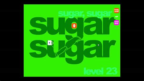 Sugar Sugar Full Gameplay Walkthrough Youtube