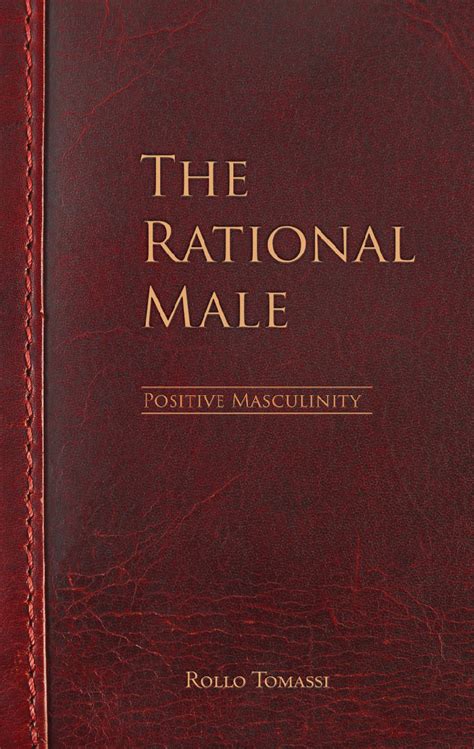 The Rational Male Positive Masculinity