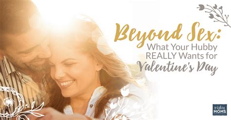 Beyond Sex What Your Hubby Really Wants For Valentine S Day {free Printable } • The Mighty Moms