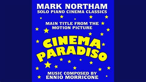 Cinema Paradiso Main Title For Solo Piano From The Motion Picture