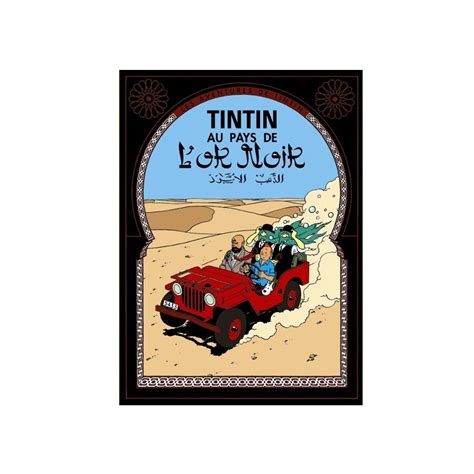 These highly collectible editions of the original 24 adventures will delight tintin fans old and new. Postcard Tintin Album: Land of Black Gold 30083 (10x15cm) - BD addik