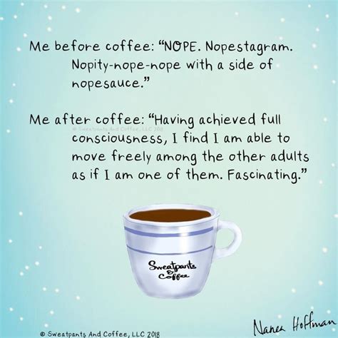 Sweatpants And Coffee On Twitter Coffee Quotes Funny Coffee Quotes