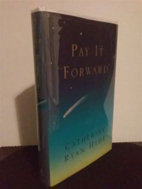 Pay It Forward Catherine Ryan Hyde Hardcover 1st Edition Pay It