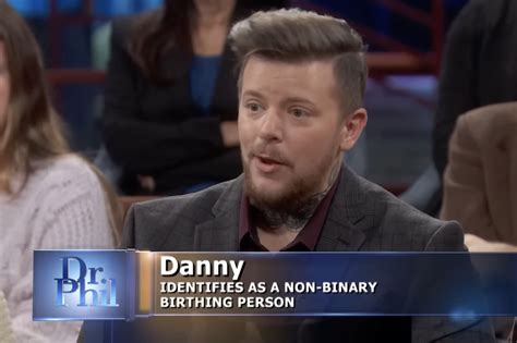 Nonbinary Dr Phil Guest I M A Birthing Person Not A Woman Or Mother