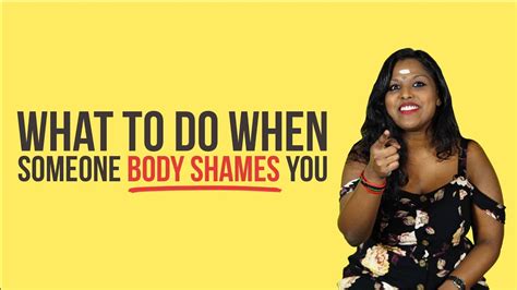 What To Do When Someone Body Shames You Nandini Says Youtube
