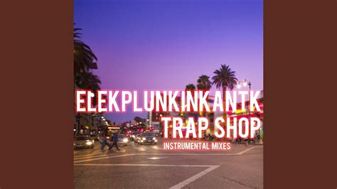 Trap Shop Alternative Instrumental Mix Youtube
