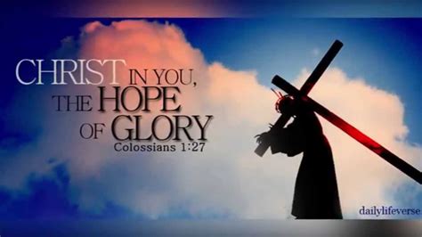 However, there is another meaning altogether. Christ in You the Hope of Glory (R$E) - YouTube