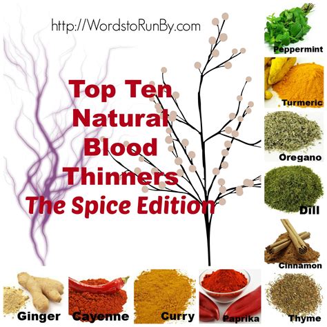 Top Ten Natural Blood Thinners The Spice Edition Words To Run By