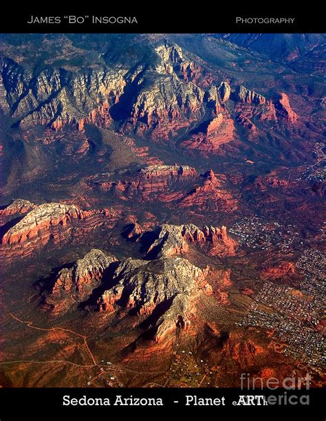Sedona Arizona Aerial Print Photograph By James Bo Insogna Fine Art