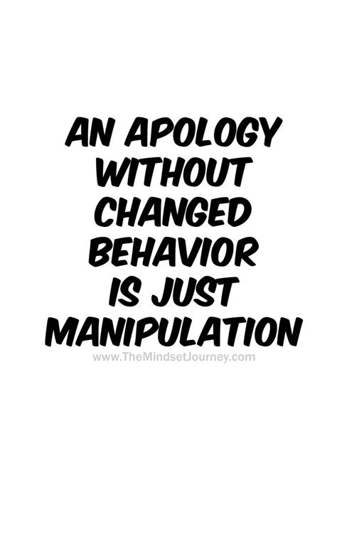 An Apology Without Changed Behavior Is Just Manipulation The Mindset