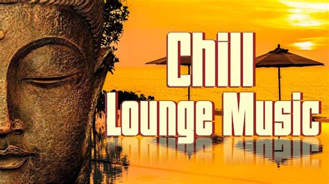 Buddha Bar Chill Out Lounge Music Relaxing Instrumental