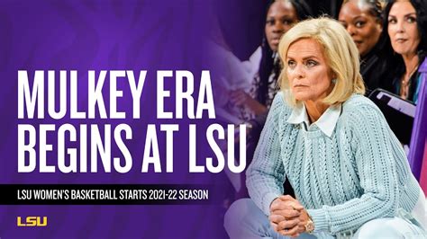 The Coach Mulkey Era Begins For Lsu Women S Basketball Youtube