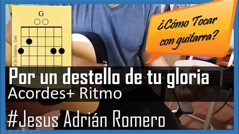 Por Un Destello De Tu Gloria Tutorial Con Guitarra Ac Stica Curso Para Guitarra Youtube