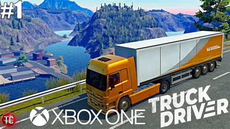 Truck Driver New Xbox One Trucking Simulator First Mission And Gameplay
