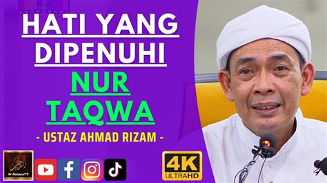 Ustaz Ahmad Rizam Hati Yang Dipenuhi Nur Taqwa Youtube