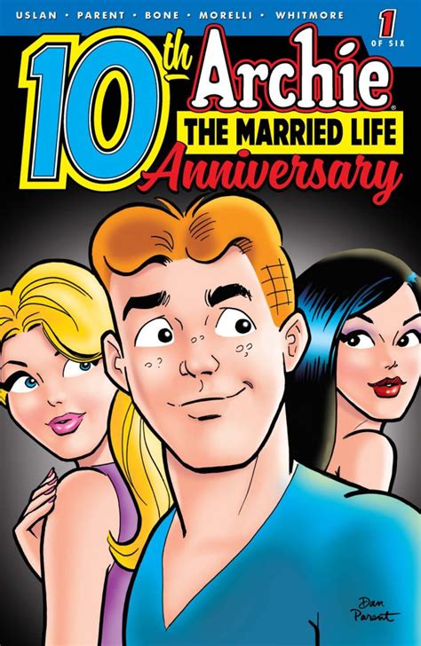 Revisit The Married Life With Archie Betty And Veronica Ten Years Later Archie Comics