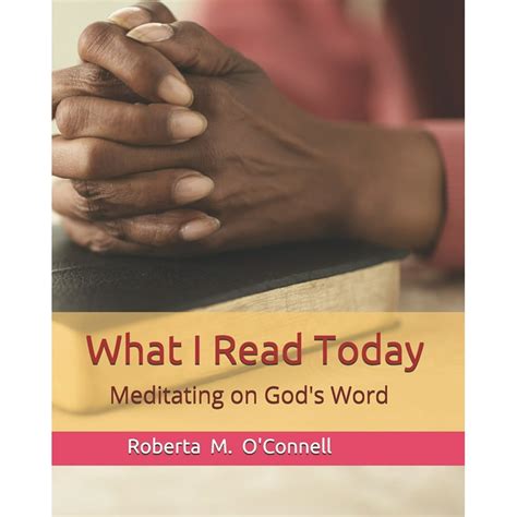 Meditating On Gods Word Notebook What I Read Today Meditating On