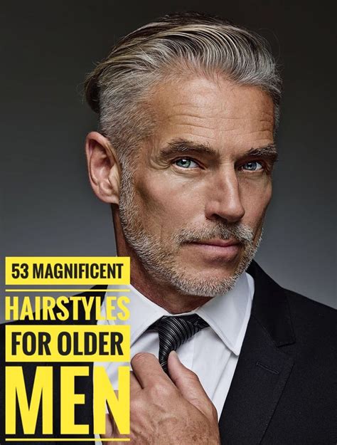 Hairstyles For Older Men 50 Magnificent Ways To Style Your Hair With