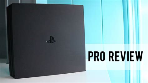 Playstation 4 Pro Review Youtube