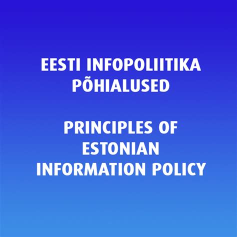 Principles Of Estonian Information Policy E Governance Academy