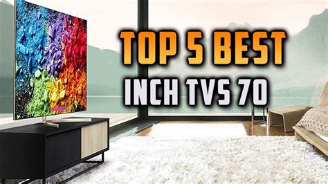 Top 5 Best 70 Inch Tvs Are They Worth Buying Best 70 Inch Tvs