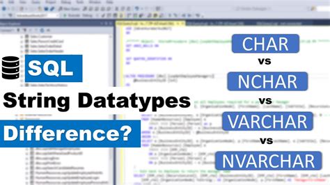 Sql Data Types Understanding The Differences Between Char Nchar Varchar And Nvarchar Sql