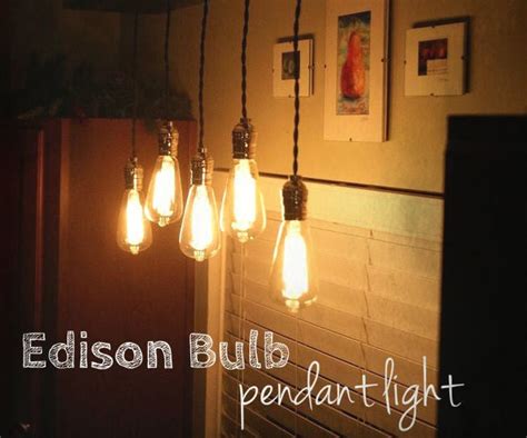 Edison Bulb Pendant Light Fixture 6 Steps With Pictures Instructables