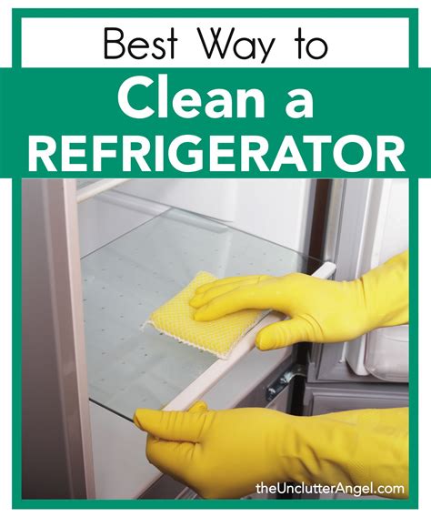 Best Way To Clean A Refrigerator The Unclutter Angel Cleaning