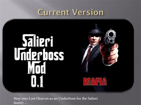 Kept all underbosses alive until yet here we are. Salieri Underboss Mod - Mafia Scene