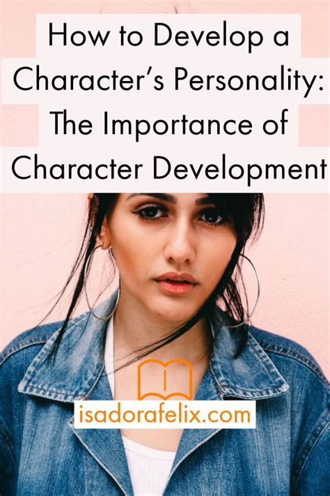 How To Develop A Characters Personality The Importance Of Character