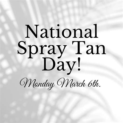 National Spray Tan Day Is March 6th
