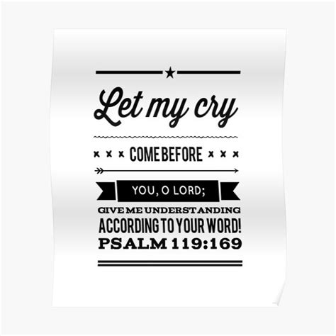 God Inspiration Psalm 119169 Let My Cry Come Before You O Lord