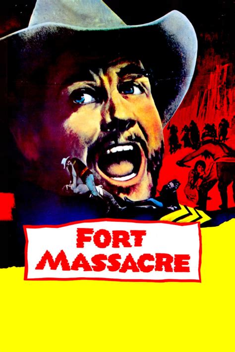 Fort Massacre Posters The Movie Database Tmdb