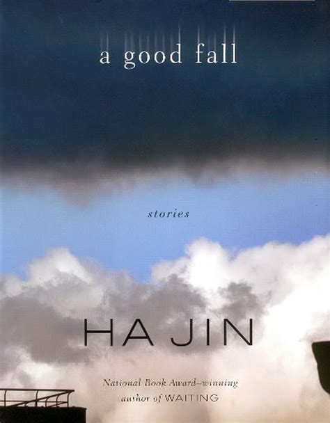Ha Jins A Good Fall Gathers A Dozens Stories Of Immigrants In