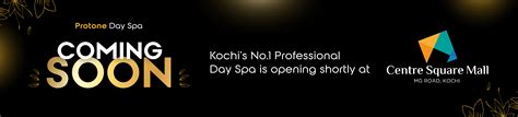 A World Class Spa At The Heart Of Kochi Protone Day Spa