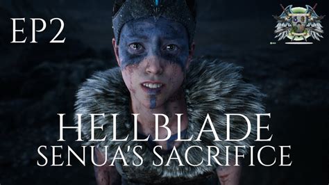 Hellblade Senuas Sacrifice Xbox One X Ep2 Youtube