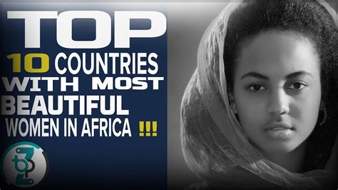 Top 10 African Countries With The Most Beautiful Women 2020 Youtube