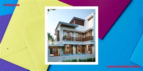 Jasa Arsitek Rumah Profesional Di Bogor Desain Unik Dan Fungsional