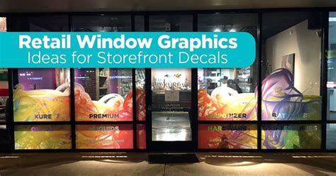 Retail Window Graphics Ideas For Store Window Decals